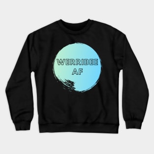 Werribee AF werribee resident print Crewneck Sweatshirt